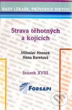 Strava těhotných a kojících - Miloslav Hronek, Hana Barešová