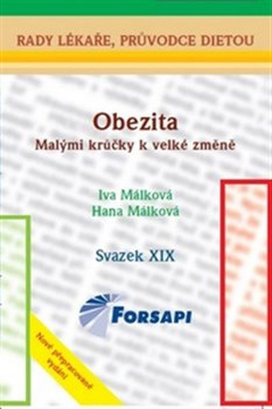 Obezita. Malými krůčky k velké změn - Hana Málková, Iva Málková