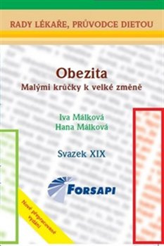Obezita. Malými krůčky k velké změn - Hana Málková, Iva Málková