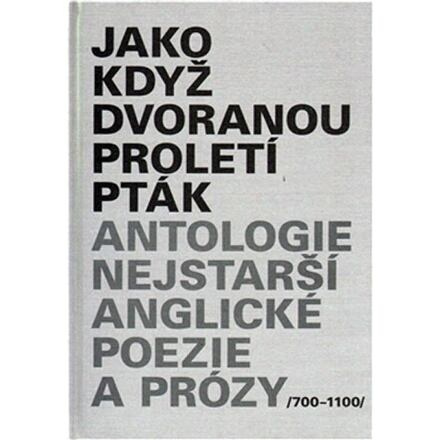 Jako když dvoranou proletí pták