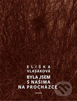 Byla jsem s našima na procházce - Eliška Vlasáková