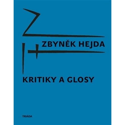 Kritiky a glosy - Zbyněk Hejda