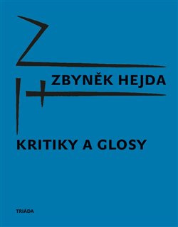Kritiky a glosy - Zbyněk Hejda