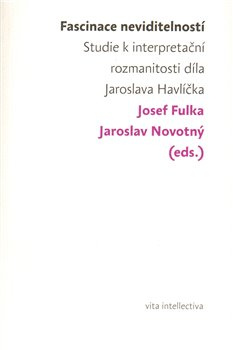 Fascinace neviditelností - Josef Fulka, Jaroslav Novotný