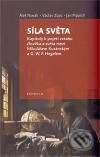 Síla světa - Aleš Novák, Václav Zajíc, Jan Pippich