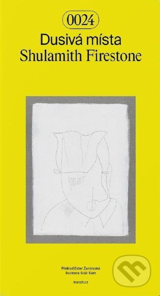 Dusivá místa - Shulamith Firestone