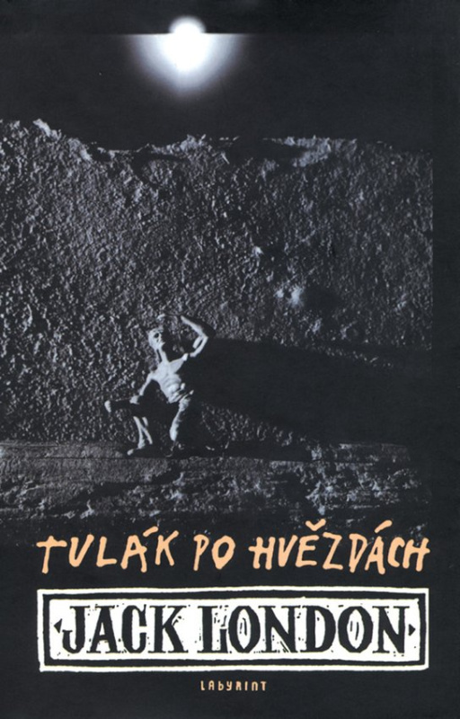 Tulák po hvězdách - Jack London