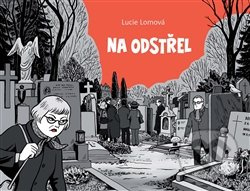 Na odstřel - Lucie Lomová