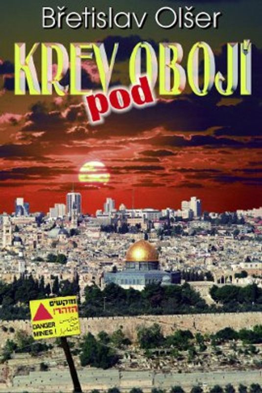 Krev pod obojí -  Břetislav Olšer