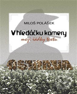 V hledáčku kamery - Miloš Polášek