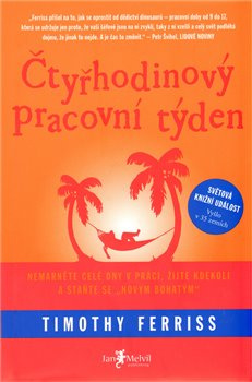 Čtyřhodinový pracovní týden - Timothy Ferriss