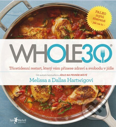 WHOLE30 - Melissa a Dallas Hartwigovi