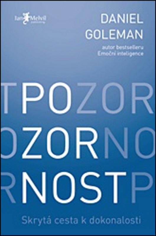 Pozornost (Skrytá cesta k dokonalosti) - Daniel Goleman - kniha z kategorie Předškolní pedagogika