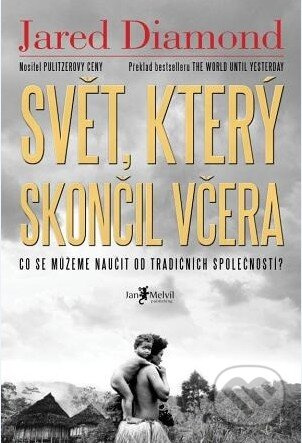 Svět, který skončil včera - Jared Diamond