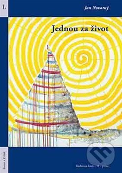 Jednou za život - Jan Novotný