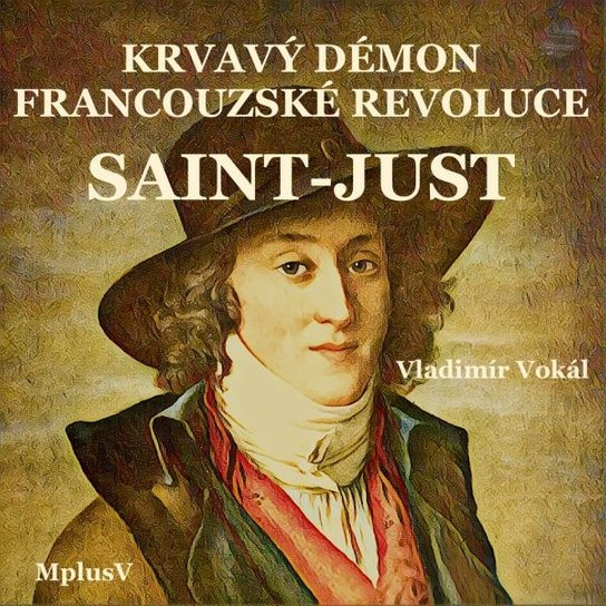 Saint-Just - Vladimír Vokál