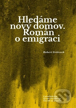Hledáme nový domov - Robert Grötzsch