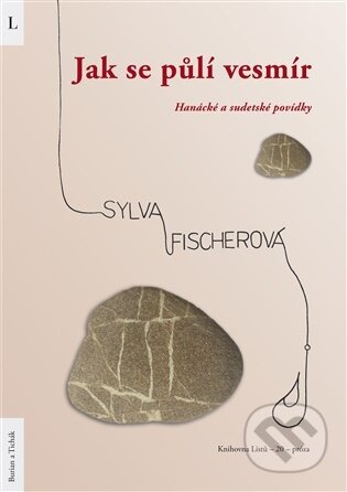 Jak se půlí vesmír - Sylva Fischerová