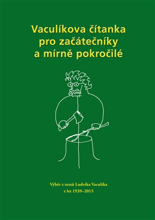 Vaculíkova čítanka pro začátečníky a mírně pokročilé