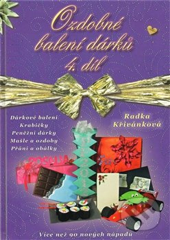 Ozdobné balení dárků - Radka Křivánková