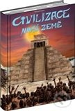 Civilizace naší Země - Marcel Vanek