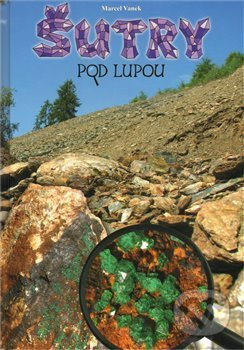 Šutry pod lupou - Marcel Vanek