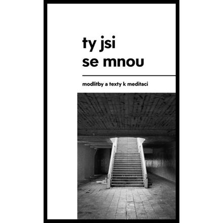 Ty jsi se mnou