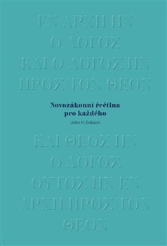 Novozákonní řečtina pro každého - John H. Dobson