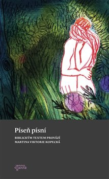 Píseň písní - Martina Viktorie Kopecká