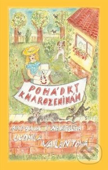 Pohádky k narozeninám - Ludmila Valentová