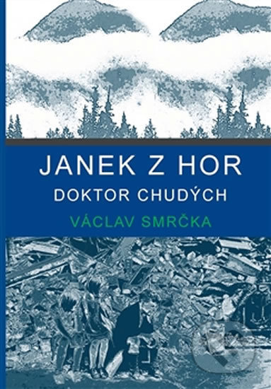 Janek z hor - Václav Smrčka