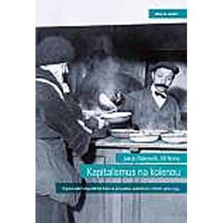 Kapitalismus na kolenou - Dopad velké hospodářské krize na evropskou společnost v letech 1929-1934