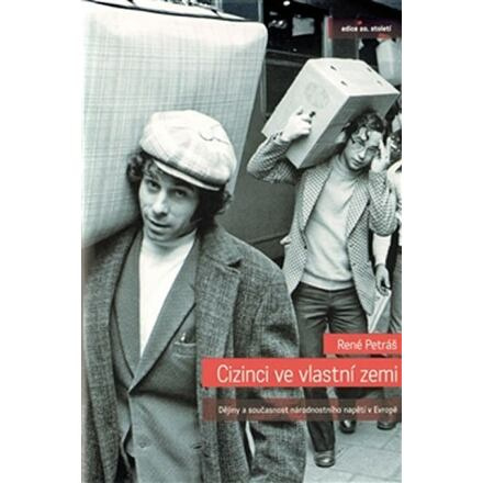 Cizinci ve vlastní zemi - René Petráš