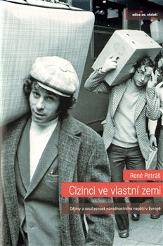Cizinci ve vlastní zemi - René Petráš