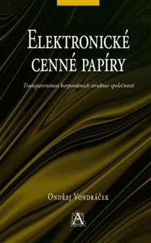 Elektronické cenné papíry - Ondřej Vondráček