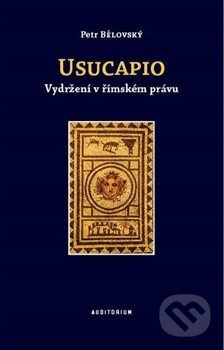 Usucapio - Petr Bělovský