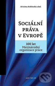 Sociální práva v Evropě - Kristina Koldinská