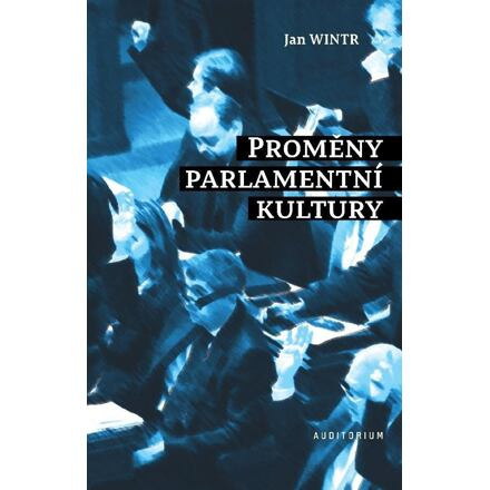 Proměny parlamentní kultury
