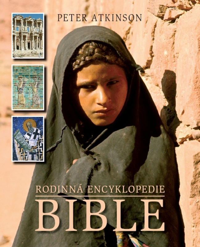 Rodinná encyklopedie: Bible - Peter Atkinson - kniha z kategorie Knihy o Bibli