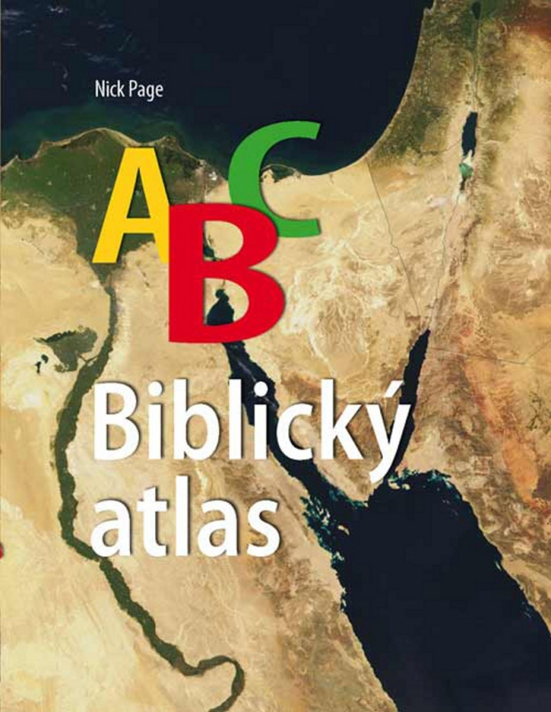 ABC Biblický atlas - Nick Page - kniha z kategorie Knihy o Bibli