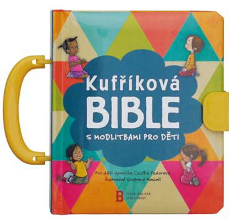Kufříková Bible s modlitbami pro děti - Cecilie Fodorová - kniha z kategorie Křesťanství