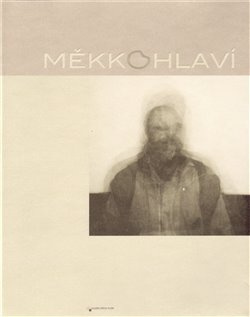 Měkkohlaví - kol.