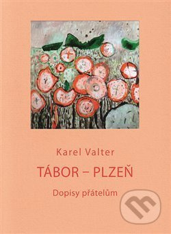 Tábor - Plzeň - Karel Valter
