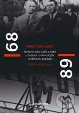 Dvojí rok 1968 - Zdeněk Beneš