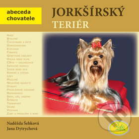 Jorkšírský teriér - Abeceda chovatele
