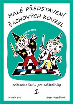 Malé představení šachových kouzel - Martin Beil, Vlasta Pospíšilová