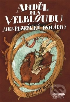 Anděl na velbloudu - Petr Mazný