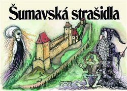 Šumavská strašidla - Petr Flachs - kniha z kategorie Beletrie pro děti
