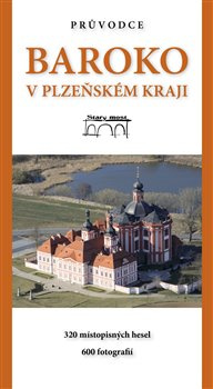 Baroko v Plzeňském kraji - Jiří Fák, Petra Holá, Jiří Sankot, Vladimír Červenka, Karel Foud, Zdeňka Řezníčková, Marie Válová
