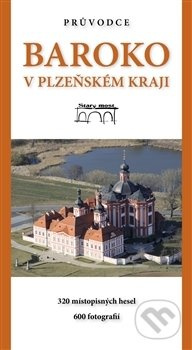 Baroko v Plzeňském kraji - Jiří Fák, Petra Holá, Jiří Sankot, Vladimír Červenka, Karel Foud, Zdeňka Řezníčková, Marie Válová